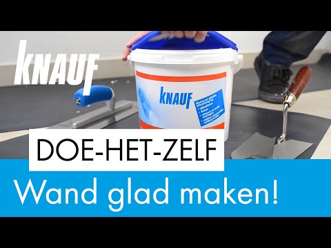 Maak je wand glad met Knauf! - Knauf Doe-Het-Zelf