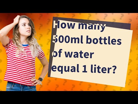 How many 500ml bottles of water equal 1 liter?