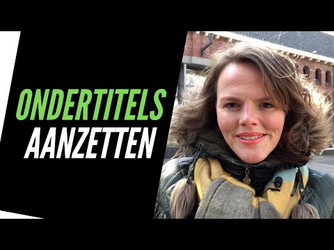 Ondertitels aanzetten (om video automatisch met ondertiteling te bekijken)