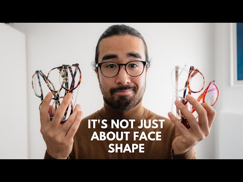 The Best Glasses For You (it's not just about face shape)