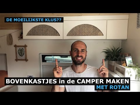 Zelf Bovenkasten in de camper maken. Rotan spannen blijft een stressvolle klus