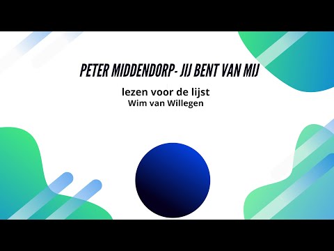 Peter Middendorp - Jij bent van mij