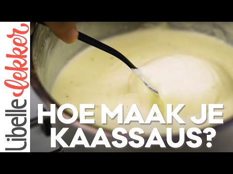 Hoe maak je kaassaus?