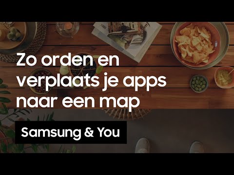 Mappen: Hoe orden en verplaats je apps naar een map? | Samsung & You