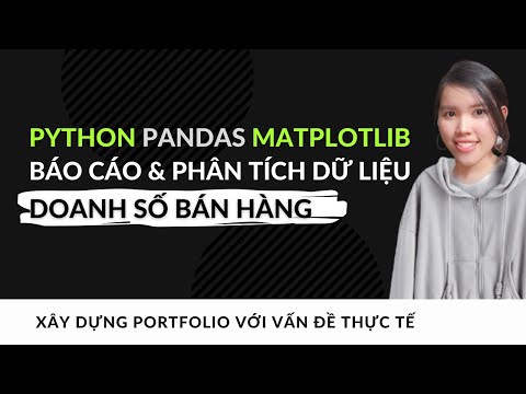 [Data] Làm Báo cáo & Phân tích Doanh số Bán hàng của Doanh nghiệp với Python, Pandas, và Matplotlib