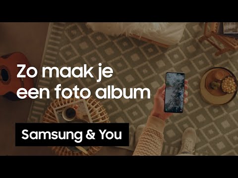 Fotoalbum: Hoe maak je een fotoalbum? | Samsung & You