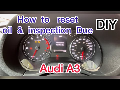 How to reset oil & inspection due!  2016 Audi A3