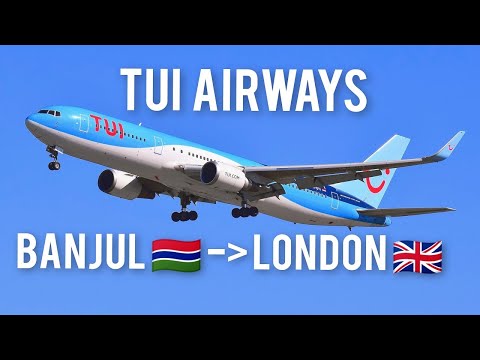 DIRECT FLIGHT BANJUL (GAMBIA) TO LONDON WITH TUI AIRWAYS