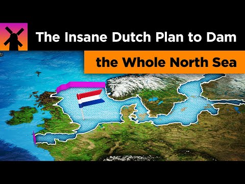 The Insane Dutch Plan to Dam the North Sea