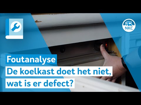 NKC - Foutanalyse: Mijn koelkast doet het niet, wat is er defect?