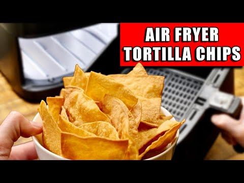 Air Fryer Tortilla Chips - How To Cook Homemade Tortilla Chips in the Air Fryer