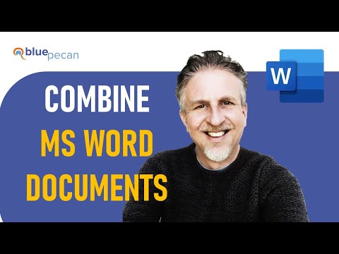 How to Combine Documents in Word | Keep or Merge Formats | Export to PDF | Link / Update Documents