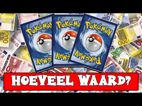 HOEVEEL IS JOUW POKEMON KAART WAARD??