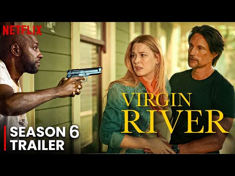 VIRGIN RIVER Season 6 FIRST LOOK (2024) | Trailer & Release Date!!