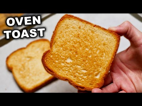 How To Make Toast in the Oven