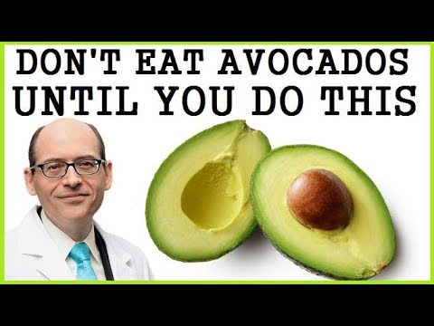 Don't Eat Avocados Until You Do This! Dr Michael Greger